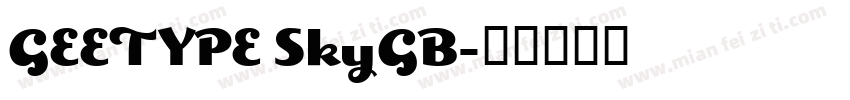 GEETYPE SkyGB字体转换